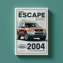 2004 Ford Escape Service Repair Workshop Manual PDF
