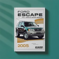 2005 Ford Escape Service Repair Workshop Manual PDF