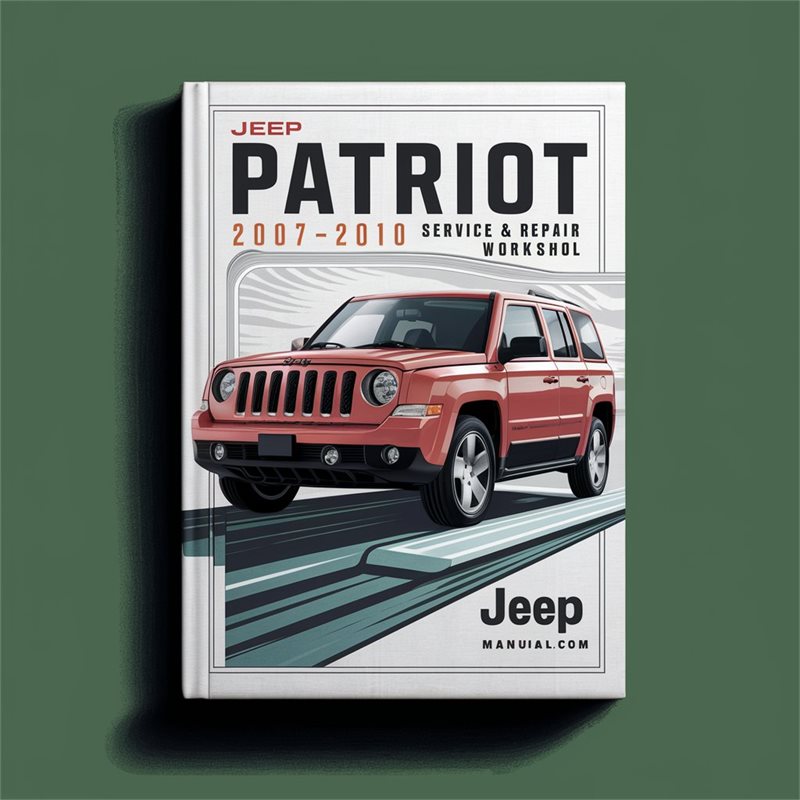2007-2010 Jeep Patriot Service Repair Workshop Manual PDF