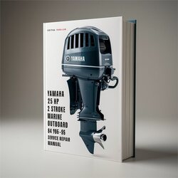 1984-1996 Yamaha 25 HP 2 Stroke Marine Outboard Service Repair Workshop Manual PDF