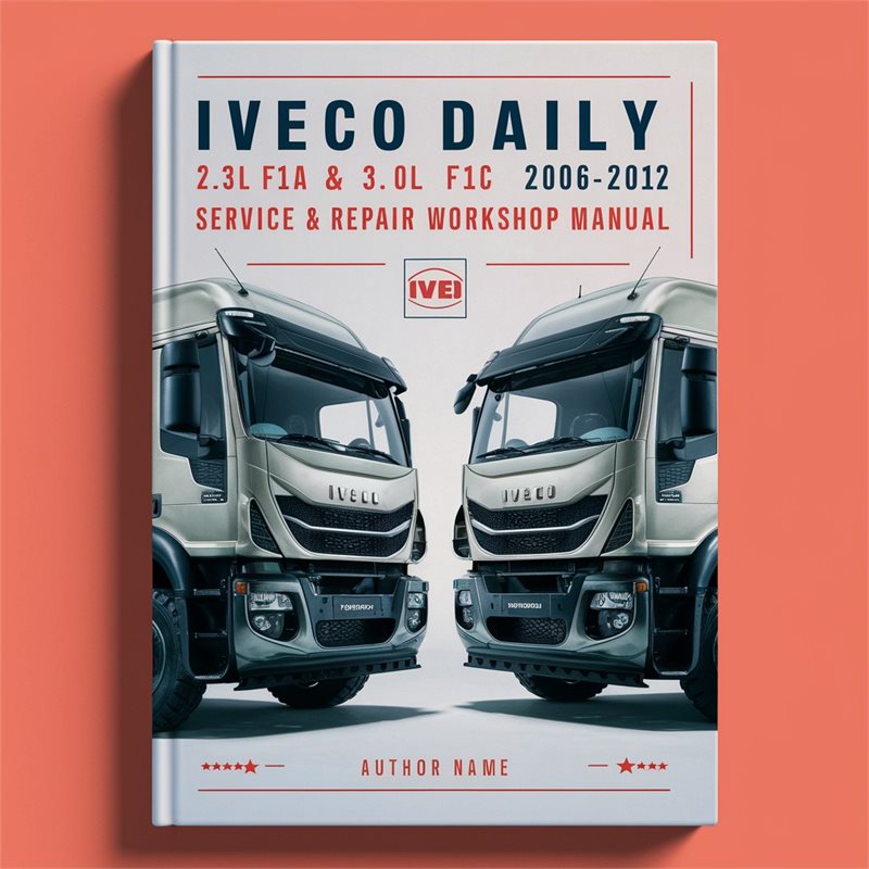 2006-2012 Iveco Daily 2.3l F1A 3.0l F1C Service Repair Workshop Manual PDF