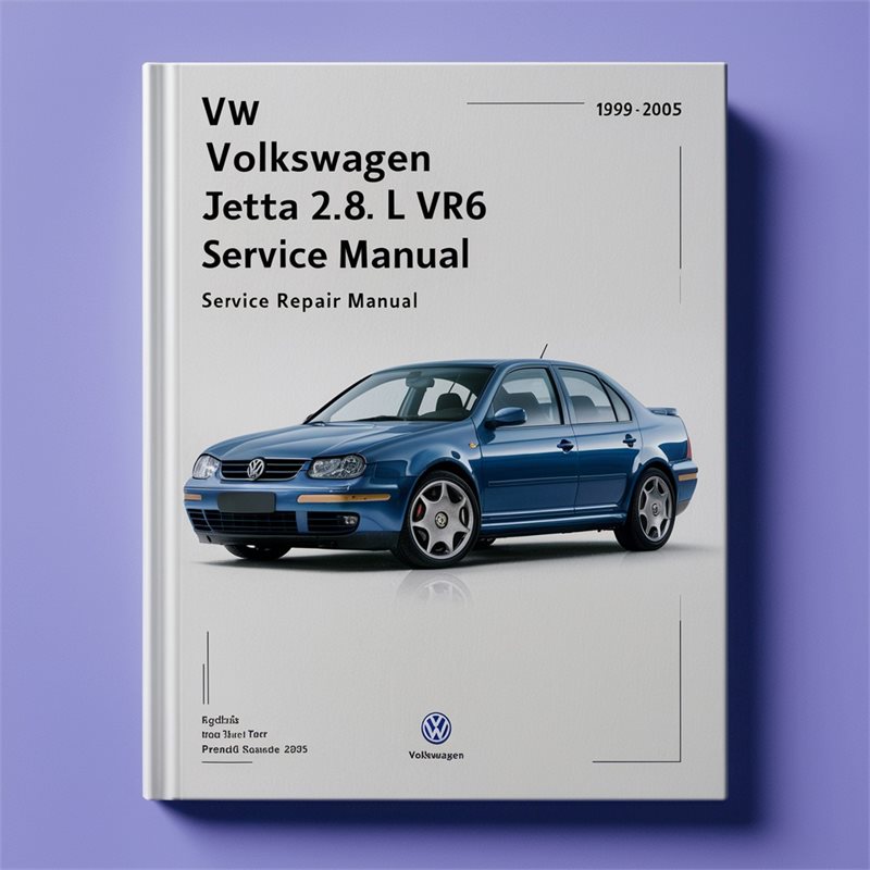 1999-2005 Volkswagen Jetta VW Volkswagn 2.8l VR6 Service Repair Workshop Manual PDF