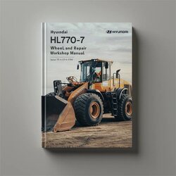 Hyundai HL770-7 Wheel Loader Service Repair Workshop Manual PDF
