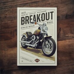 2016 Harley Davidson Softail Breakout Service Repair Workshop Manual PDF