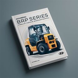 Hyundai BRP Series Forklift Truck Service Repair Workshop Manual PDF