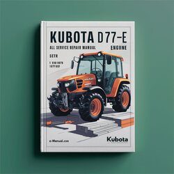 Kubota D77-b-e Engine All Service Repair Workshop Manual PDF