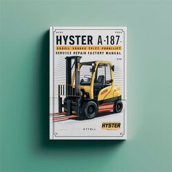 Hyster A187 (s40xl S50XL S60xl) Forklift S40XL S60XL Service Repair Workshop Manual PDF