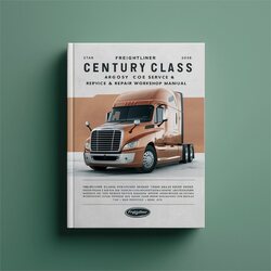 Freightliner Century Class Models Argosy Coe Service Repair Workshop Manual PDF