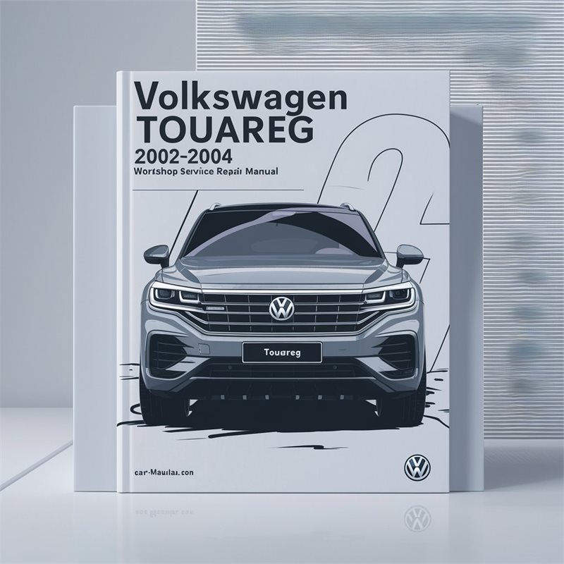 2002-2004 Volkswagen Touareg Service Repair Workshop Manual PDF