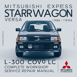 1986-1994 Mitsubishi Express Starwagon Versa Van Delica L300 Service Repair Workshop Manual PDF