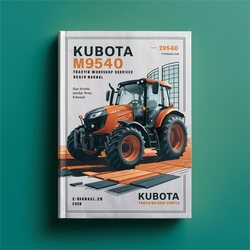 Manual de Reparación y Servicio para Tractores Kubota M8540 y M9540