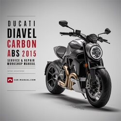 2012-2015 Ducati Diavel ABS Carbon Service Repair Workshop Manual PDF