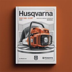 Datsun Tune Up Workshop Repair & Servic Husqvarna 340 345 346XP 350 351 353 Chain Saw Service Manual PDF