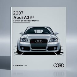 2007 Audi A3 (8P) Service Repair Workshop Manual PDF