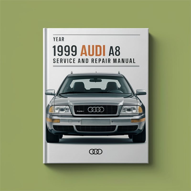 1999 Audi A8 (D2-4D) Service Repair Workshop Manual PDF