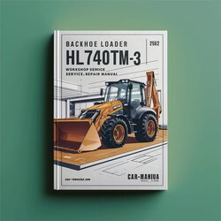 Loader Hl740tm-3 HL740 TM-3 Service Repair Workshop Manual PDF