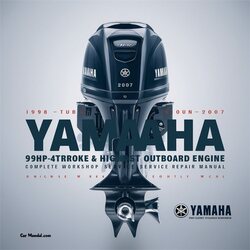 1998-2007 Yamaha 9.9hp 4-stroke High Thrust Outboard Engine Service Repair Workshop Manual PDF
