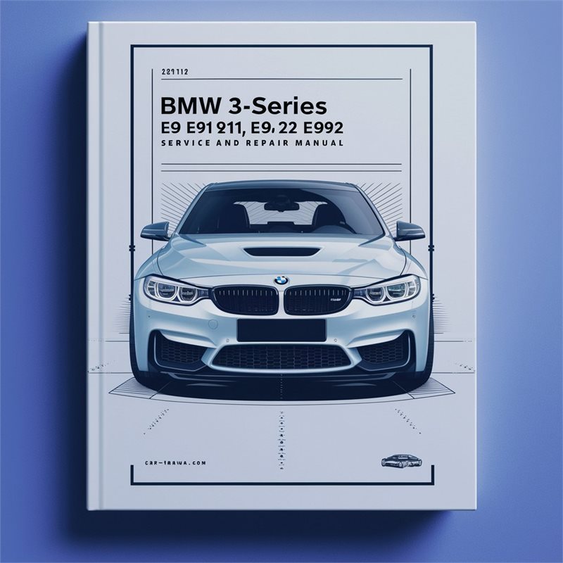 2012 BMW 2 Series 3-series E90 E91 E92 E93 Service Repair Workshop Manual PDF