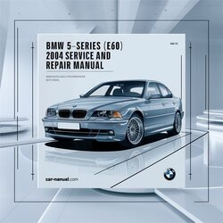 2004 BMW 2 Series 5-series (E60) Service Repair Workshop Manual PDF