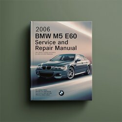 2006 BMW M5 E60 Manual de servicio y reparación 
