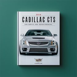 2014 Cadillac CTS 2ND GEN Service Repair Workshop Manual PDF