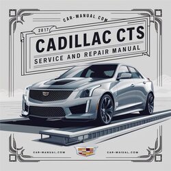 2017 Cadillac CTS Service Repair Workshop Manual PDF