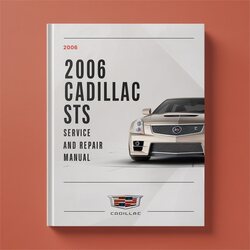 2006 Cadillac STS Service Repair Workshop Manual PDF