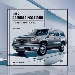 2002 Cadillac Escalade Service Repair Workshop Manual PDF