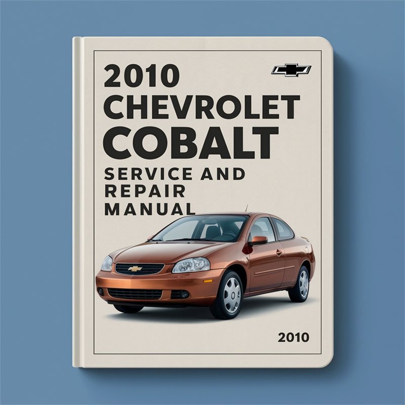 2010 Chevrolet Cobalt Service Repair Workshop Manual PDF