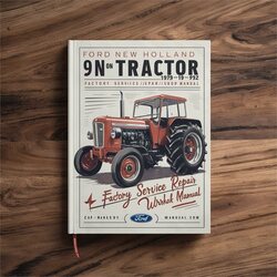 1952 Ford New Holland 9N 2N 8N Tractor 1939 Service Repair Workshop Manual PDF