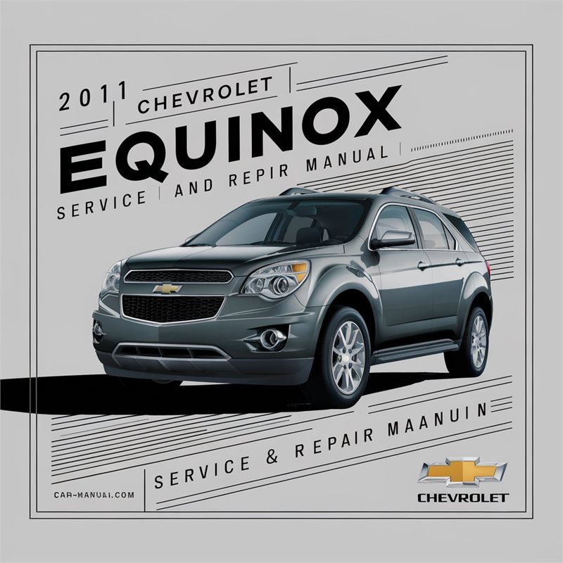 2011 Chevrolet Equinox Service Repair Workshop Manual PDF
