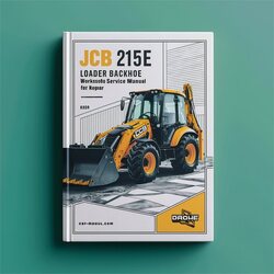 JCB 215E Loader Backhoe Service Repair Workshop Manual PDF