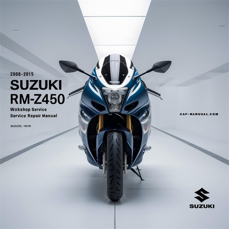 2008-2015 Suzuki RM Series RM-Z450 Service Repair Workshop Manual PDF