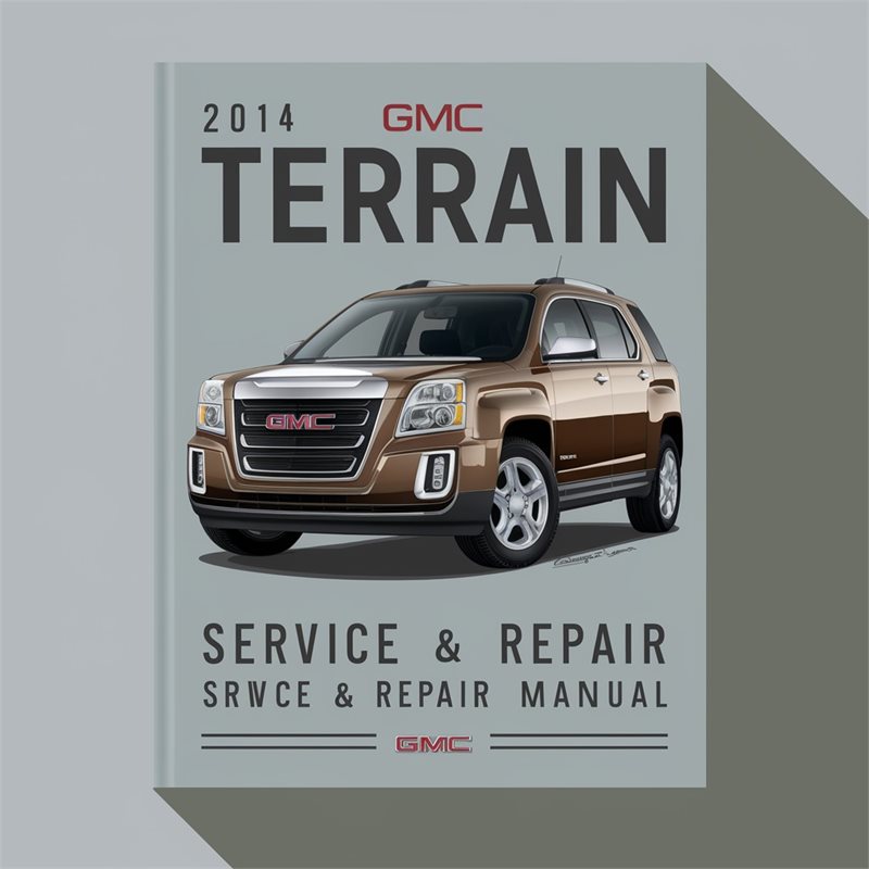 2014 GMC Terrain Service Repair Workshop Manual PDF