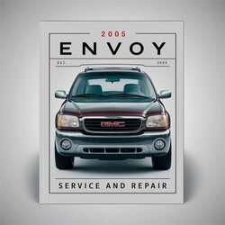 2005 GMC Envoy Service Repair Workshop Manual PDF