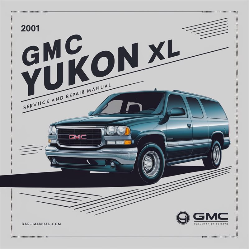 2001 GMC Yukon XL Service Repair Workshop Manual PDF