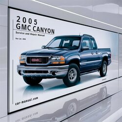 2005 GMC Canyon Service Repair Workshop Manual PDF