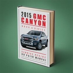 2015 GMC Canyon Service Repair Workshop Manual PDF