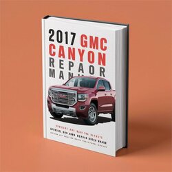 2017 GMC Canyon Service Repair Workshop Manual PDF
