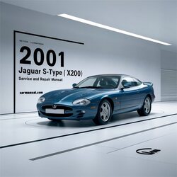 2001 Jaguar S Type S-TYPE (X200) Service Repair Workshop Manual PDF
