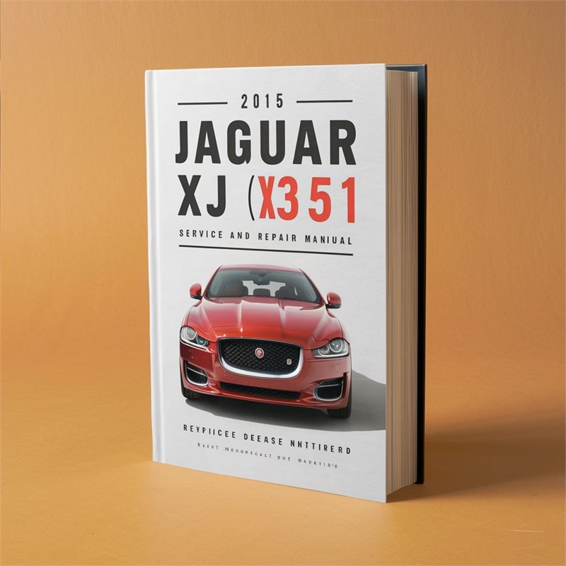 2015 Jaguar XJ (X351) Service Repair Workshop Manual PDF