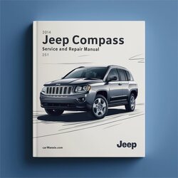 2014 Jeep Compass Service Repair Workshop Manual PDF