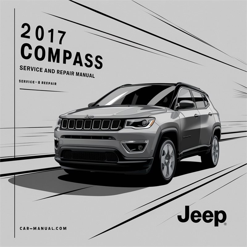 2017 Jeep Compass Service Repair Workshop Manual PDF