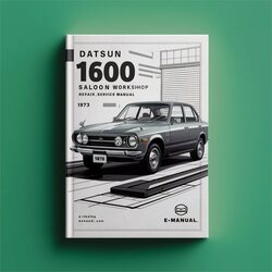 1973 Datsun 1600 Saloon Service Repair Workshop Manual PDF