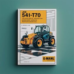 JCB 541-T70 Telescopic Handler Service Repair Workshop Manual PDF