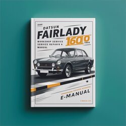 1965-2000 Datsun Fairlady 1600 Service Repair Workshop Manual PDF