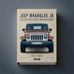 2013-2016 Jeep Wrangler Service Repair Workshop Manual PDF
