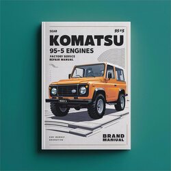 Komatsu 95E-5 Engines Service Repair Workshop Manual PDF