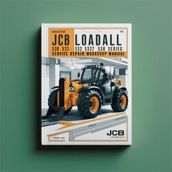 JCB Loadall 530 532 535 537 540 Series Telescopic Handler Service Repair Workshop Manual PDF