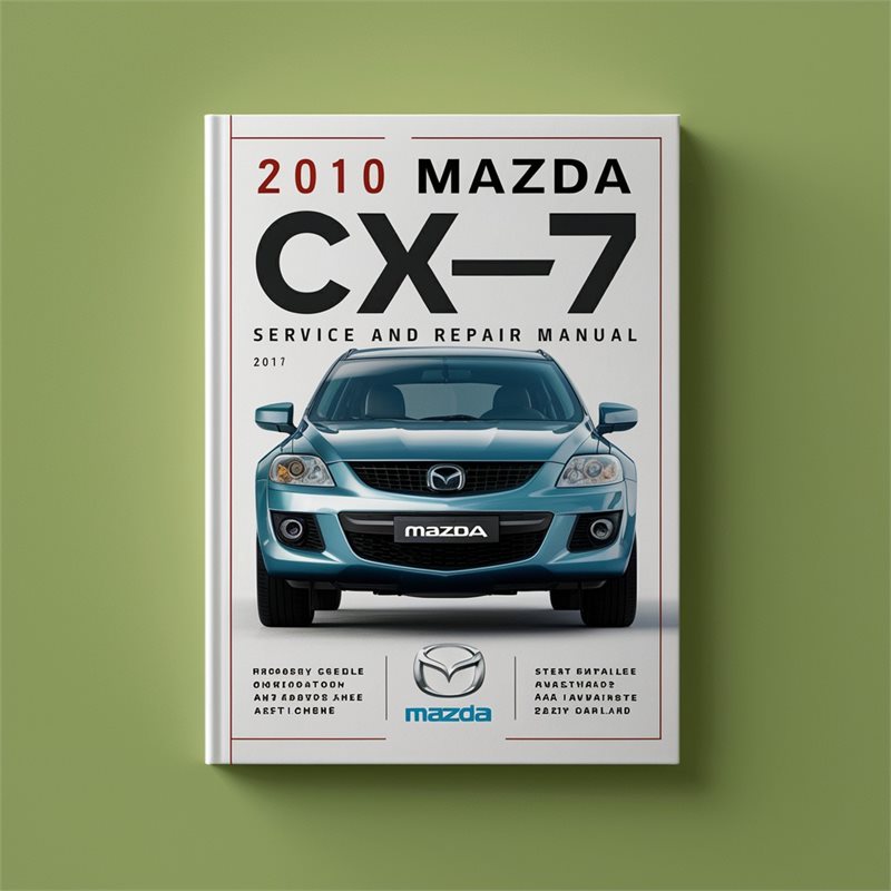 2010 Citroen CX Mazda -7 Service Repair Workshop Manual PDF